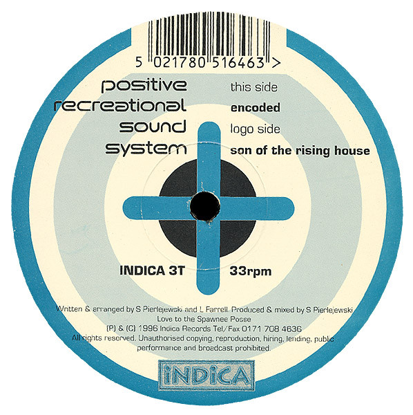 Positive Recreational Soundsystem - Encoded / Son Of The Rising House | Indica (INDICA 3) - main