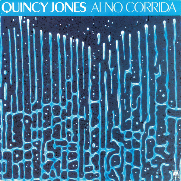 Quincy Jones - Ai No Corrida | A&M Records (AMS 9120) - main