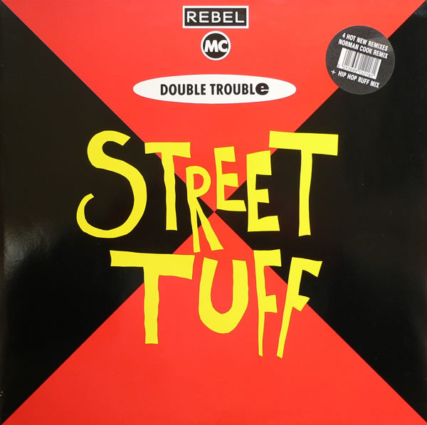 The Rebel MC  &  Double Trouble - Street Tuff Remixes | Desire Records (WANTX 18R)