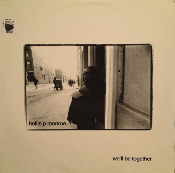 Hollis P. Monroe - We'll Be Together | Stickman Records (Stik 071)