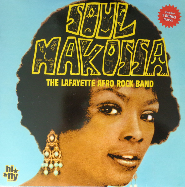 Lafayette Afro Rock Band - Soul Makossa | Hi & Fly Records (H&F 0017 PM 3001)