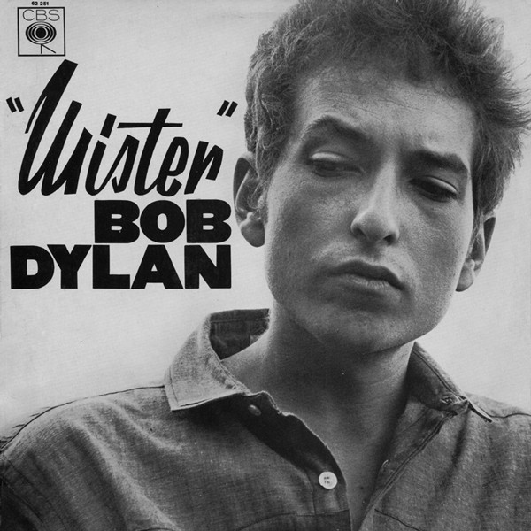 Bob Dylan - "Mister" Bob Dylan | CBS (62 251)