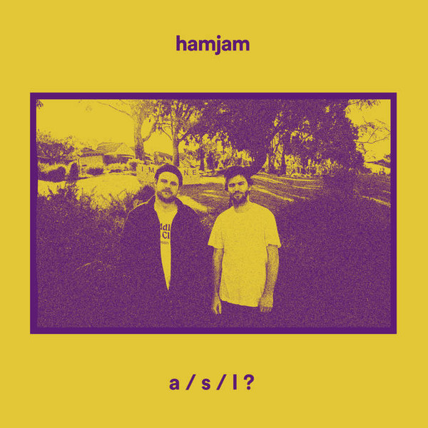 Hamjam - a/s/l ? | Bedroom Suck Records (BSR071) Hamjam - a/s/l ? | Bedroom Suck Records (BSR071)