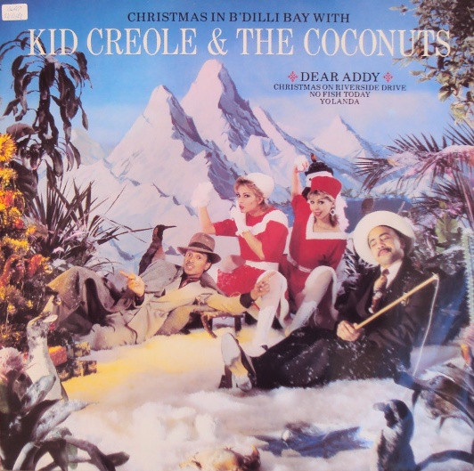 Kid Creole & The Coconuts - Christmas In B'Dilli Bay | Island Records (12WIP 6840)