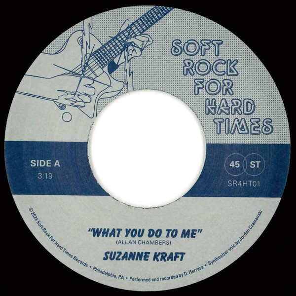 Suzanne Kraft - What You Do To Me | Soft Rock For Hard Times (SR4HT01) - 3