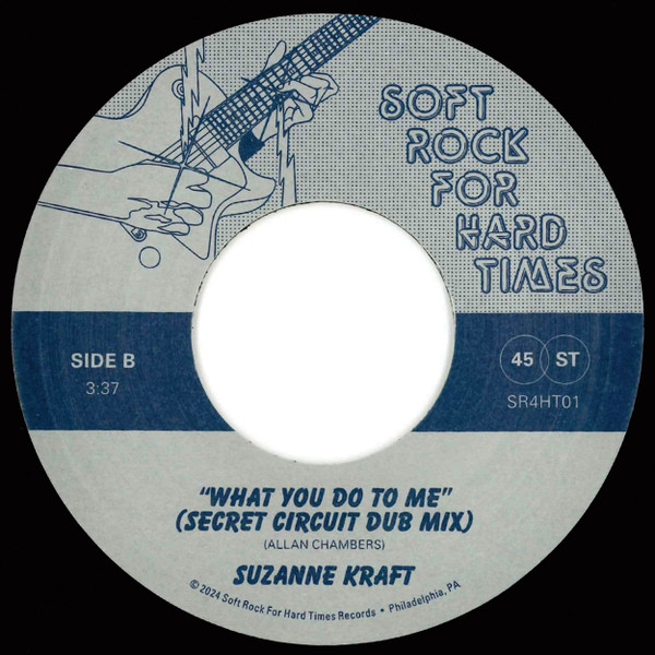 Suzanne Kraft - What You Do To Me | Soft Rock For Hard Times (SR4HT01) - 4
