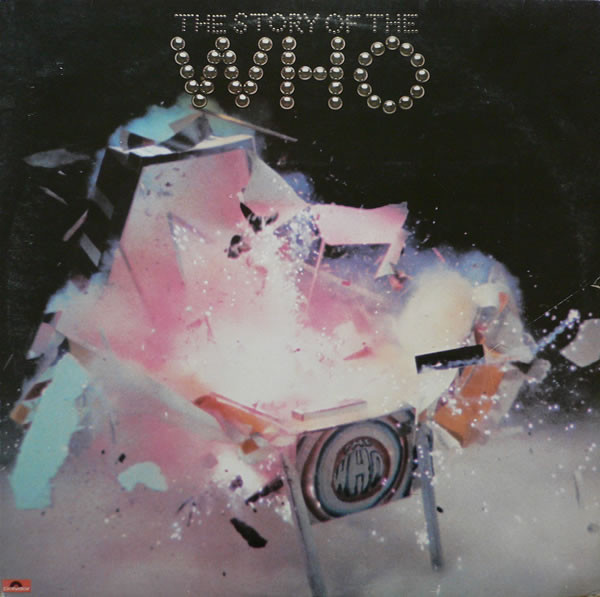The Who - The Story Of The Who | Polydor (2668 015) The Who - The Story Of The Who | Polydor (2668 015)