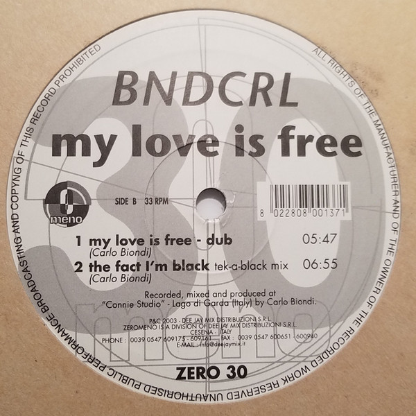 BNDCRL - My Love Is Free | Zero Meno (ZERO 30) - 2 BNDCRL - My Love Is Free | Zero Meno (ZERO 30) - 2