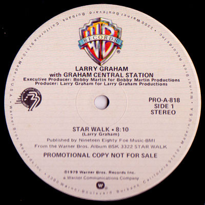 Larry Graham With Graham Central Station - Star Walk | Warner Bros. Records (PRO-A-818)