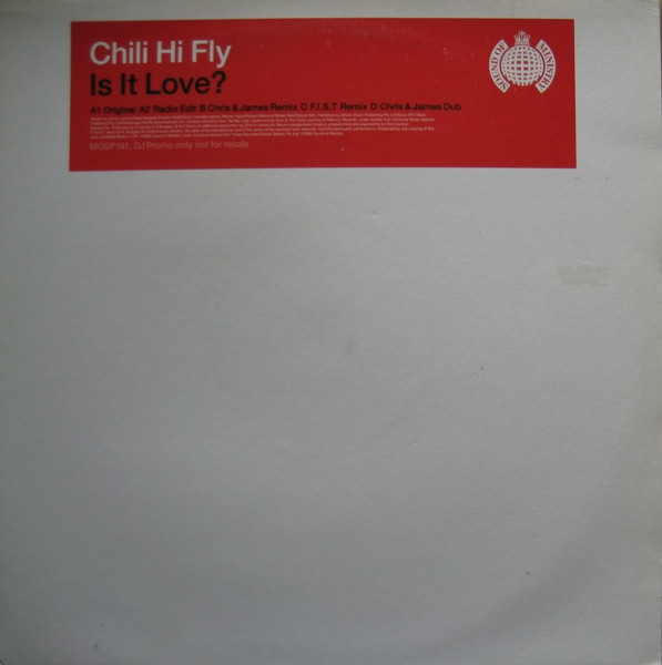 Chili Hi Fly - Is It Love? | Ministry Of Sound (MOSP141)
