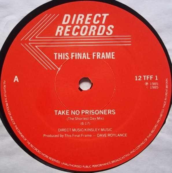 This Final Frame - Take No Prisoners | Direct Records (12 TFF 1) - 3
