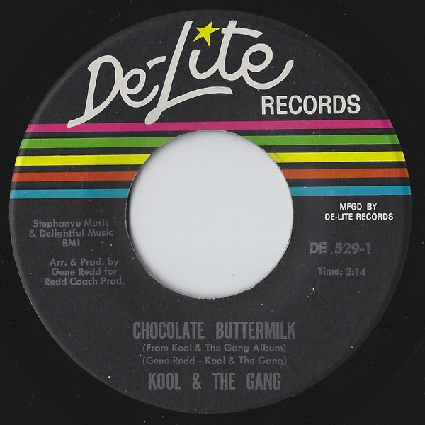Kool & The Gang - Let The Music Take Your Mind / Chocolate Buttermilk | De-Lite Records (DE-529) - main Kool & The Gang - Let The Music Take Your Mind / Chocolate Buttermilk | De-Lite Records (DE-529) - main