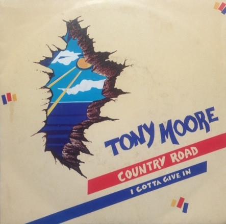 Tony Moore - Country Road / I Gotta Give In | Pilgrim Fathers Records (PFH 27004)