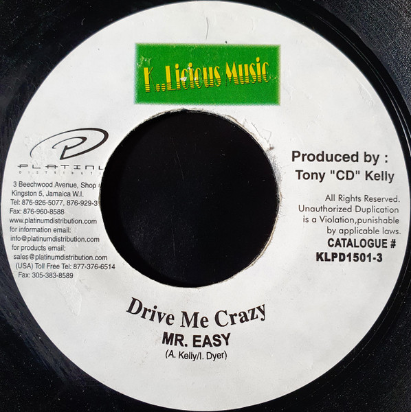 Mr. Easy - Drive Me Crazy | K..Licious Music (KLPD 1501-3) - main