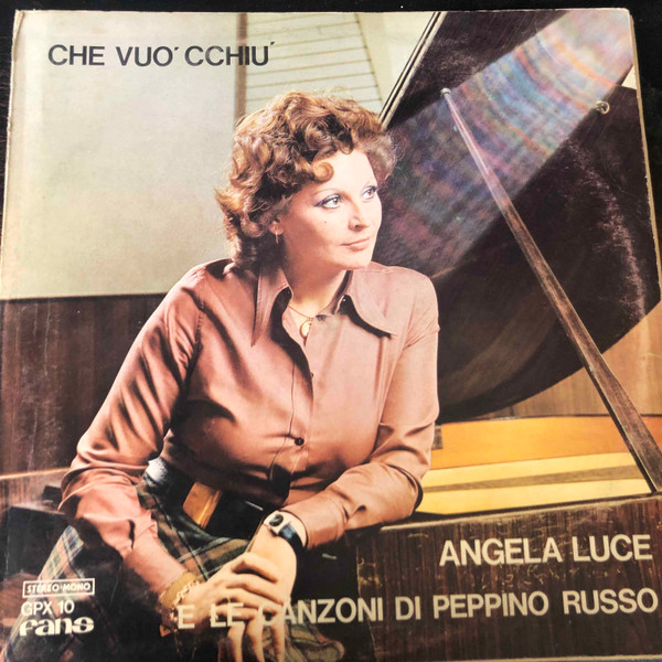 Angela Luce - Angela Luce E Le Canzoni Di Peppino Russo | Fans (GPX 10) Angela Luce - Angela Luce E Le Canzoni Di Peppino Russo | Fans (GPX 10)