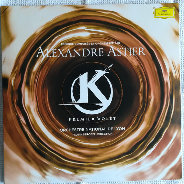 Alexandre Astier , Orchestre National De Lyon Dirigé Par Frank Strobel - Kaamelott – Premier Volet | Deutsche Grammophon (3521966)