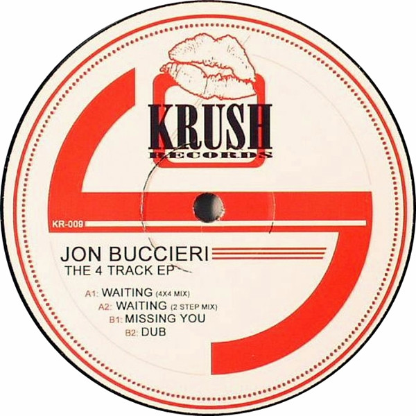 Jon Buccieri - The 4 Track EP | Krush Records (KR-009)