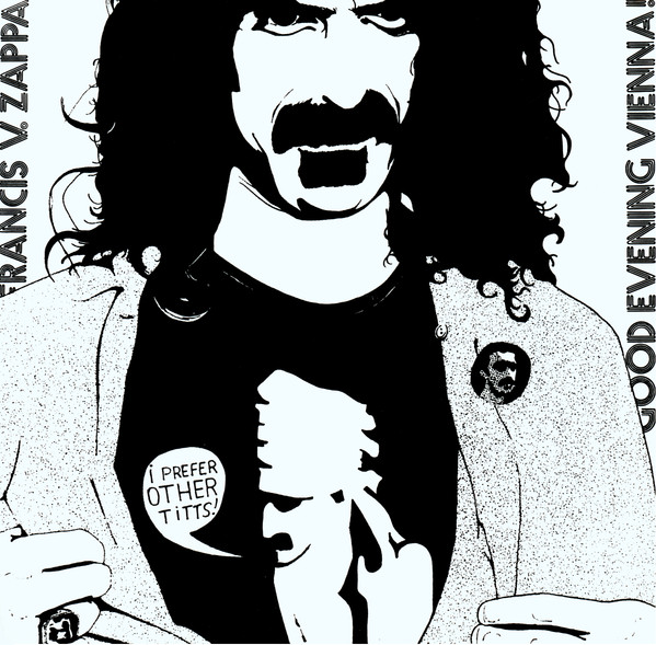 Frank Zappa - Good Evening Vienna! | ZT (21376) - 4