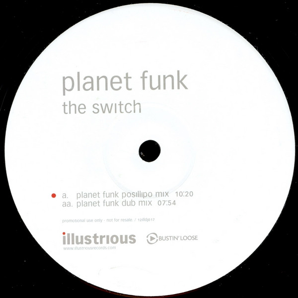 Planet Funk - The Switch | Illustrious (12illdj017)