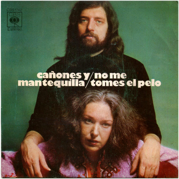 Cañones & Mantequilla - No Me Tomes El Pelo | CBS (CBS 1742)