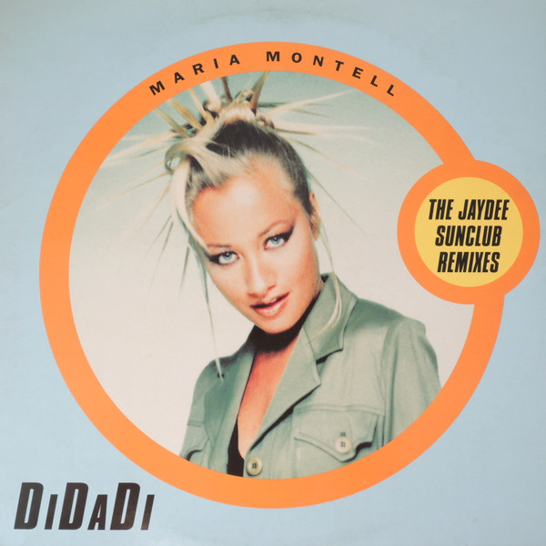 Maria Montell - DiDaDi (The Jaydee Sunclub Remixes) | Epic (EPC 664110.4)