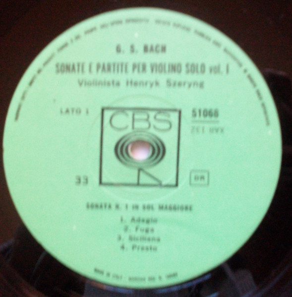 Henryk Szeryng , Johann Sebastian Bach - Sonates E Partite Per Violino Solo - Vol.1 | CBS (51068) - 3