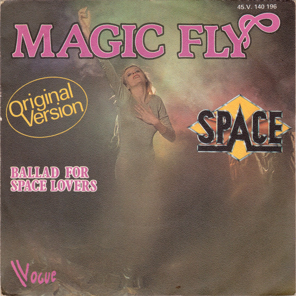 Space - Magic Fly (Original Version) | Vogue (45.V. 140 196) Space - Magic Fly (Original Version) | Vogue (45.V. 140 196)