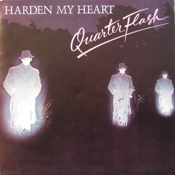 Quarterflash - Harden My Heart | Geffen Records (GEFA 1838)