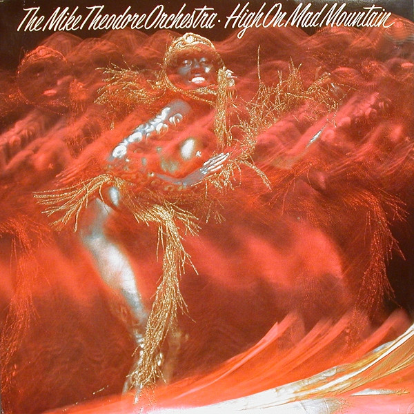 The Mike Theodore Orchestra - High On Mad Mountain | Westbound Records (WT 6109) - main