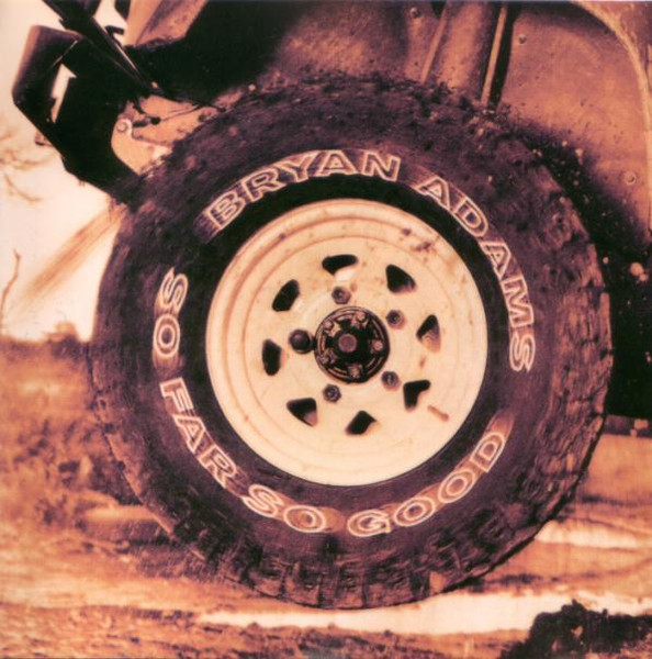 Bryan Adams - So Far So Good | A&M Records (540 157-2) Bryan Adams - So Far So Good | A&M Records (540 157-2)