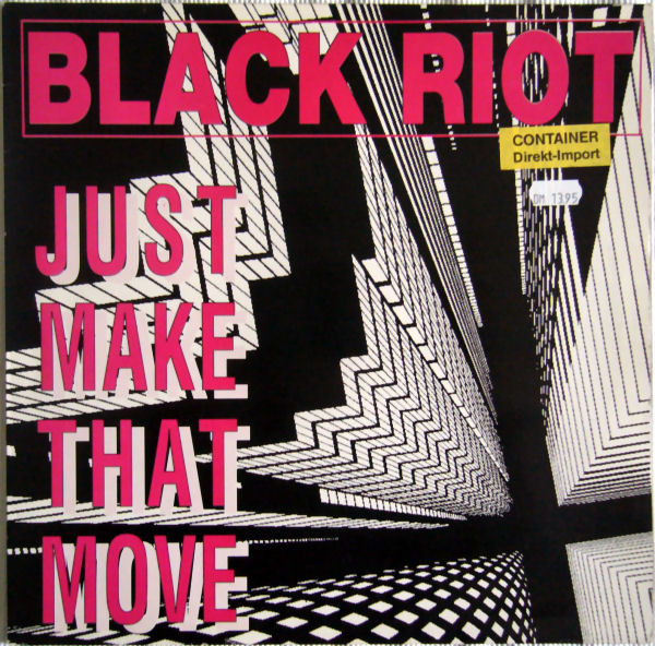 Black Riot - Just Make That Move | Down Town (00371-12)
