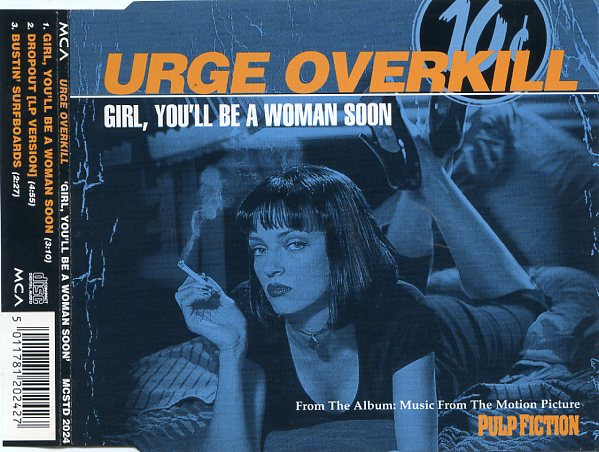 Urge Overkill - Girl, You'll Be A Woman Soon | MCA Records (MCSTD 2024)