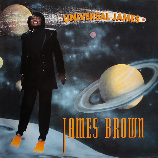 James Brown - Universal James | Scotti Bros. Records (514 329-1)