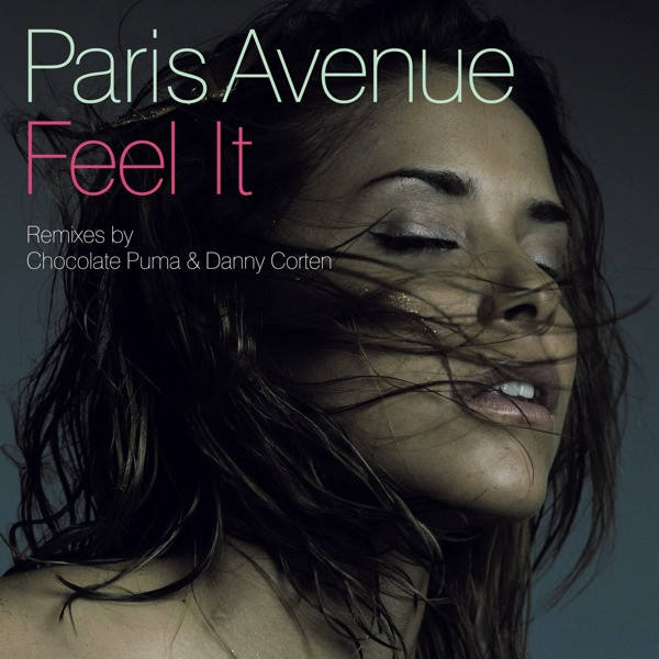 Paris Avenue - Feel It (Remixes) | 541 (541416 501680) - 3