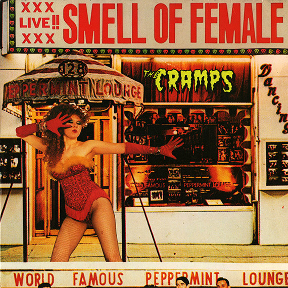 The Cramps - Smell Of Female | Big Beat Records (NED 6) - main The Cramps - Smell Of Female | Big Beat Records (NED 6) - main
