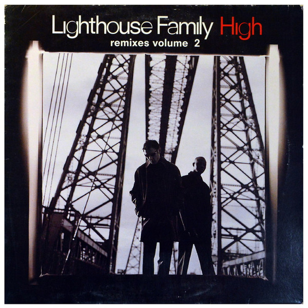 Lighthouse Family - High (Remixes Volume 2) | Polydor (2909)