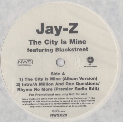 Jay-Z Featuring Blackstreet - The City Is Mine | Northwestside Records (NWSX29)