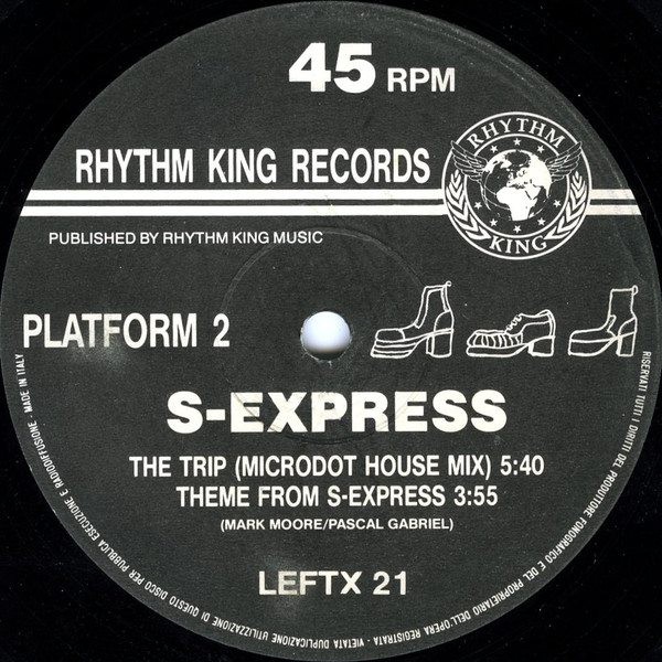 S'Express - Theme From S-Express | Rhythm King (LEFTX 21)