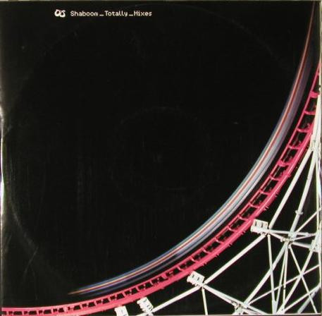 Shaboom - Totally Mixes | WEA (WEA233T2)