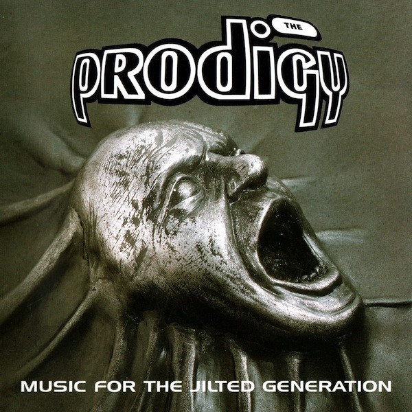 The Prodigy - Music For The Jilted Generation | XL Recordings (XLLP 114)