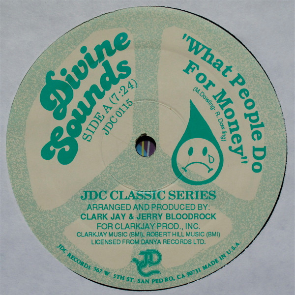 Divine Sounds - What People Do For Money | JDC Records (JDC 0115)