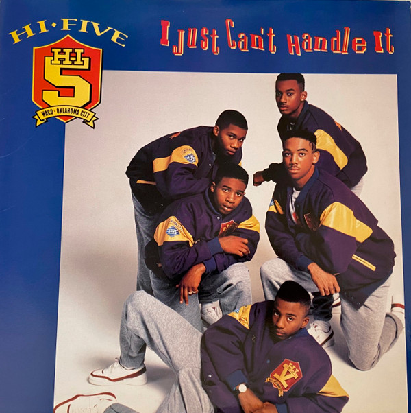 Hi-Five - I Just Can't Handle It | Jive (1406-1-JD)
