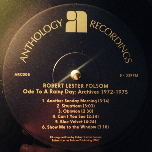 Robert Lester Folsom - Ode To A Rainy Day: Archives 1972-1975 | Anthology Recordings (ARC008) - 4 Robert Lester Folsom - Ode To A Rainy Day: Archives 1972-1975 | Anthology Recordings (ARC008) - 4