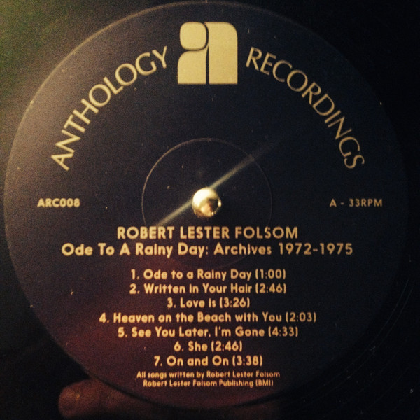 Robert Lester Folsom - Ode To A Rainy Day: Archives 1972-1975 | Anthology Recordings (ARC008) - 3 Robert Lester Folsom - Ode To A Rainy Day: Archives 1972-1975 | Anthology Recordings (ARC008) - 3