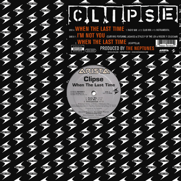 Clipse - When The Last Time | Arista (07822-15154-1)