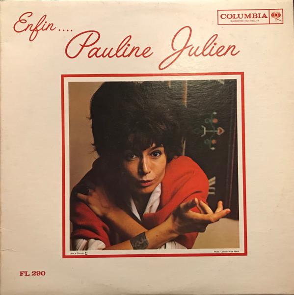 Pauline Julien - Enfin… | Columbia (FL 290)