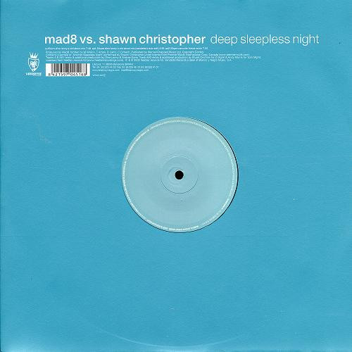 Mad8 vs. Shawn Christopher - Deep Sleepless Night | Vendetta Records (VENMX 606 (N))