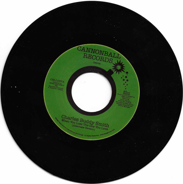 Buddy Smith - When You Lose The One You Love ‎(Alternate Version) | Cannonball Records (CBLL037) - main