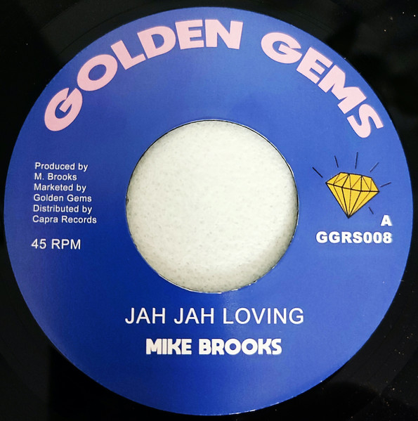 Mike Brooks - Jah Jah Loving | Golden Gems Recordings (GGRS008)