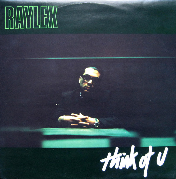 Raylex - Think Of U | Universal (MCST 40204) Raylex - Think Of U | Universal (MCST 40204)
